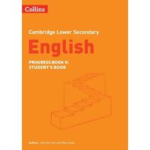 Lower Secondary English Progress Book Student’s Book: Stage 9 (Collins Cambridge Lower Secondary English)