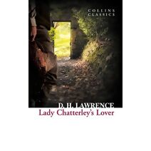Lady Chatterley’s Lover (Collins Classics)