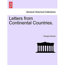 Letters from Continental Countries.