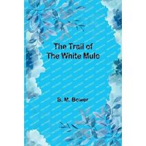 Trail of the White Mule