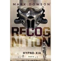 ReCognition - Hypno-Xia, Part 3