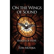 On the Wings of Sound