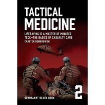 Tactical Medicine (Spartanat Black Book)