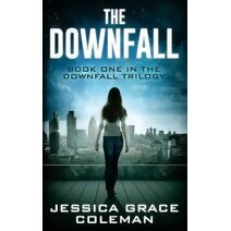 Downfall (Downfall Trilogy)