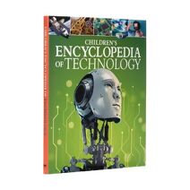 Children's Encyclopedia of Technology (Arcturus Children's Reference Library)