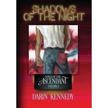 Shadows of the Night (Songs of the Ascendant)