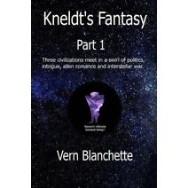Kneldt's Fantasy Part 1