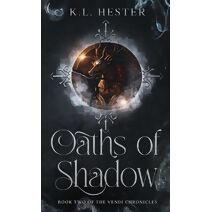 Oaths of Shadow (Vendi Chronicles)