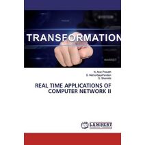 Real Time Applications of Computer Network II