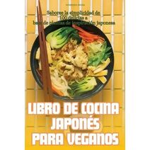 Libro de Cocina Japonés Para Veganos