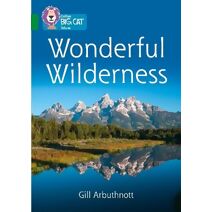 Wonderful Wilderness (Collins Big Cat)