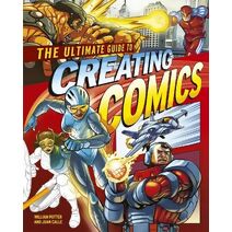 Ultimate Guide to Creating Comics