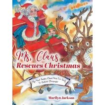 Ms. Claus Rescues Christmas