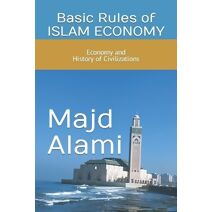 Basic Rules of ISLAM ECONOMY