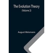 Evolution Theory (Volume 2)