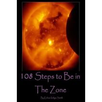 108 Steps to Be in The Zone