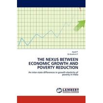 Nexus Between Economic Growth and Poverty Reduction