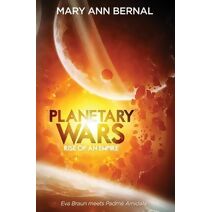 Planetary Wars Rise of an Empire