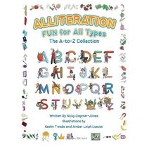 Alliteration Fun For All Types (Alliteration)