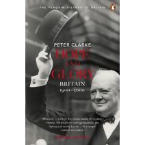 Hope and Glory (Penguin History of Britain)