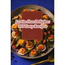 Lectin-Free Delights