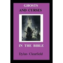 Ghosts and Curses in the Bible