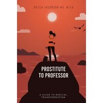 Prostitute to Professor