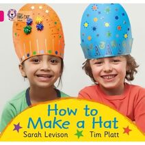 How to Make a Hat (Collins Big Cat)