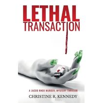 Lethal transaction