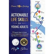 Actionable Life Skills for Young Adults