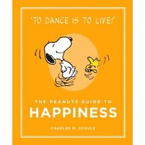 Peanuts Guide to Happiness (Peanuts Guide to Life)