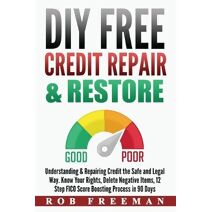 DIY FREE Credit Repair & Restore