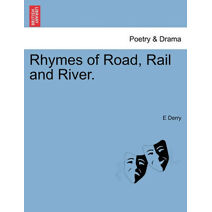 Rhymes of Road, Rail and River.