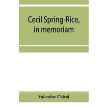 Cecil Spring-Rice, in memoriam