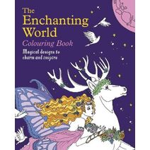 Enchanting World Colouring Book (Arcturus Creative Colouring)