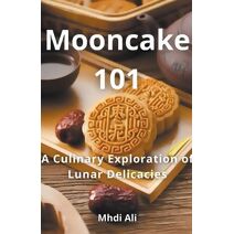 Mooncake 101