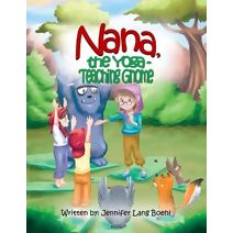 Nana, The Yoga Teaching Gnome (Gnome)