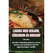 Laðaða Með Gerjum, Súrsurum Og Roðvarf