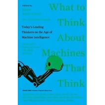 What to Think About Machines That Think (Edge Question Series)