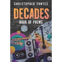 DECADES Book Of Poems