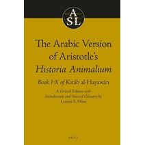 Arabic Version of Aristotle's Historia Animalium