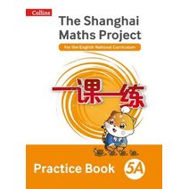 Practice Book 5A (Shanghai Maths Project)