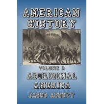 Aboriginal America (American History)