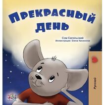 Wonderful Day (Russian Book for Kids)