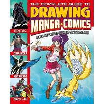 Complete Guide to Drawing Manga + Comics
