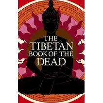 Tibetan Book of the Dead (Arcturus Classics)