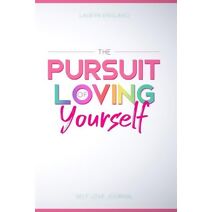 Pursuit of Loving Yourself
