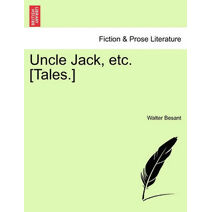 Uncle Jack, Etc. [Tales.]