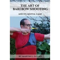 ART of BAREBOW Shooting