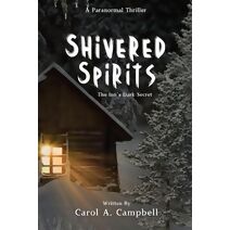 Shivered Spirits